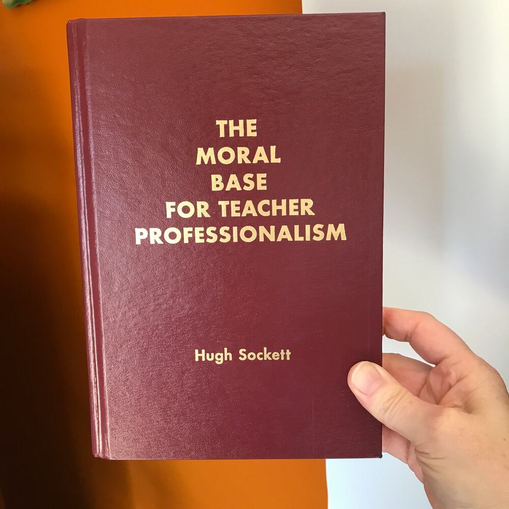 BOOK: The Moral Base for Teacher Professionalism Hardcover by Hugh Sockett